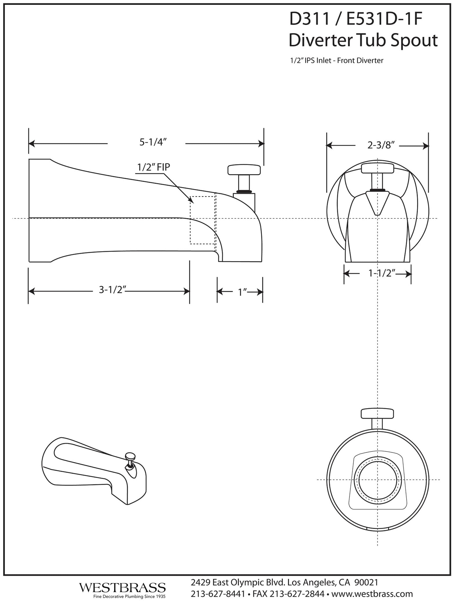 Westbrass Nose Diverter 5-1/2" Tub Spout, Polished Chrome, D311-26