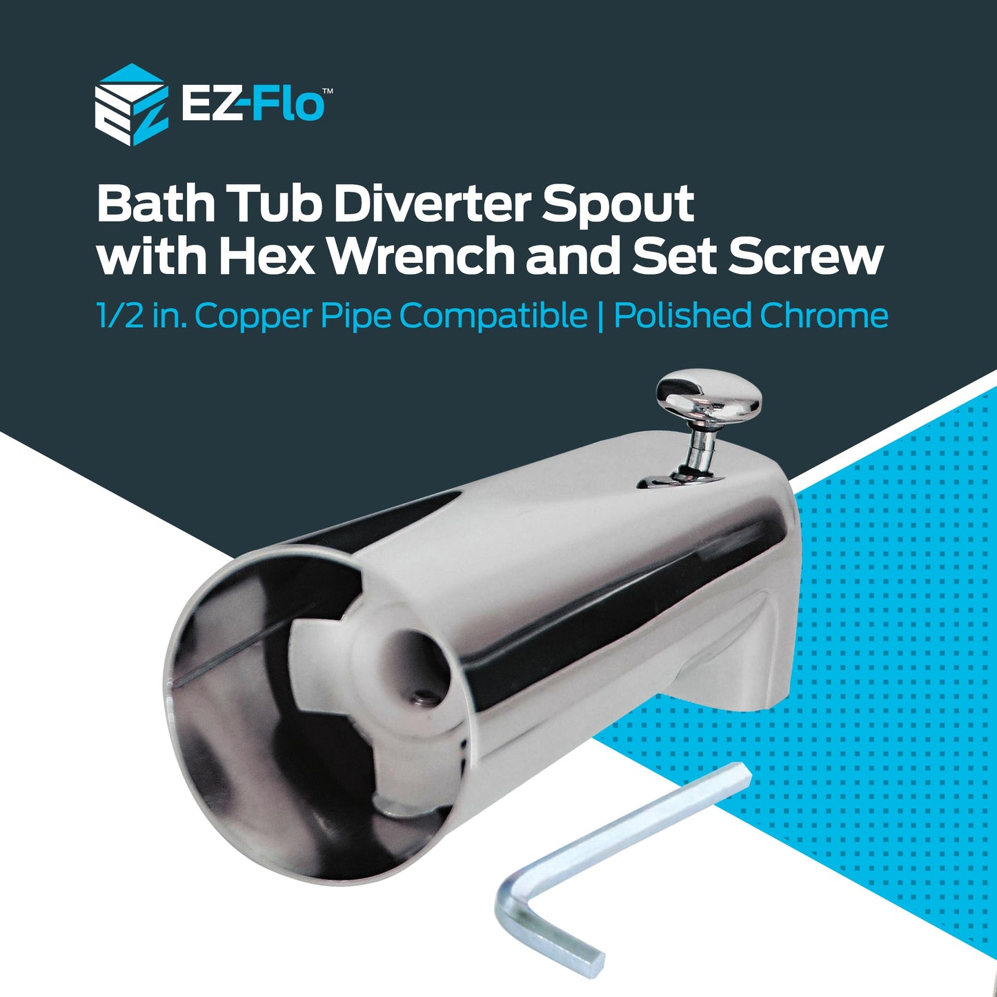 EZ-Flo 7 Inch Slide-On Zinc Bath Tub Diverter Spout with Set Screw and Hex Wrench, Chrome, 15069