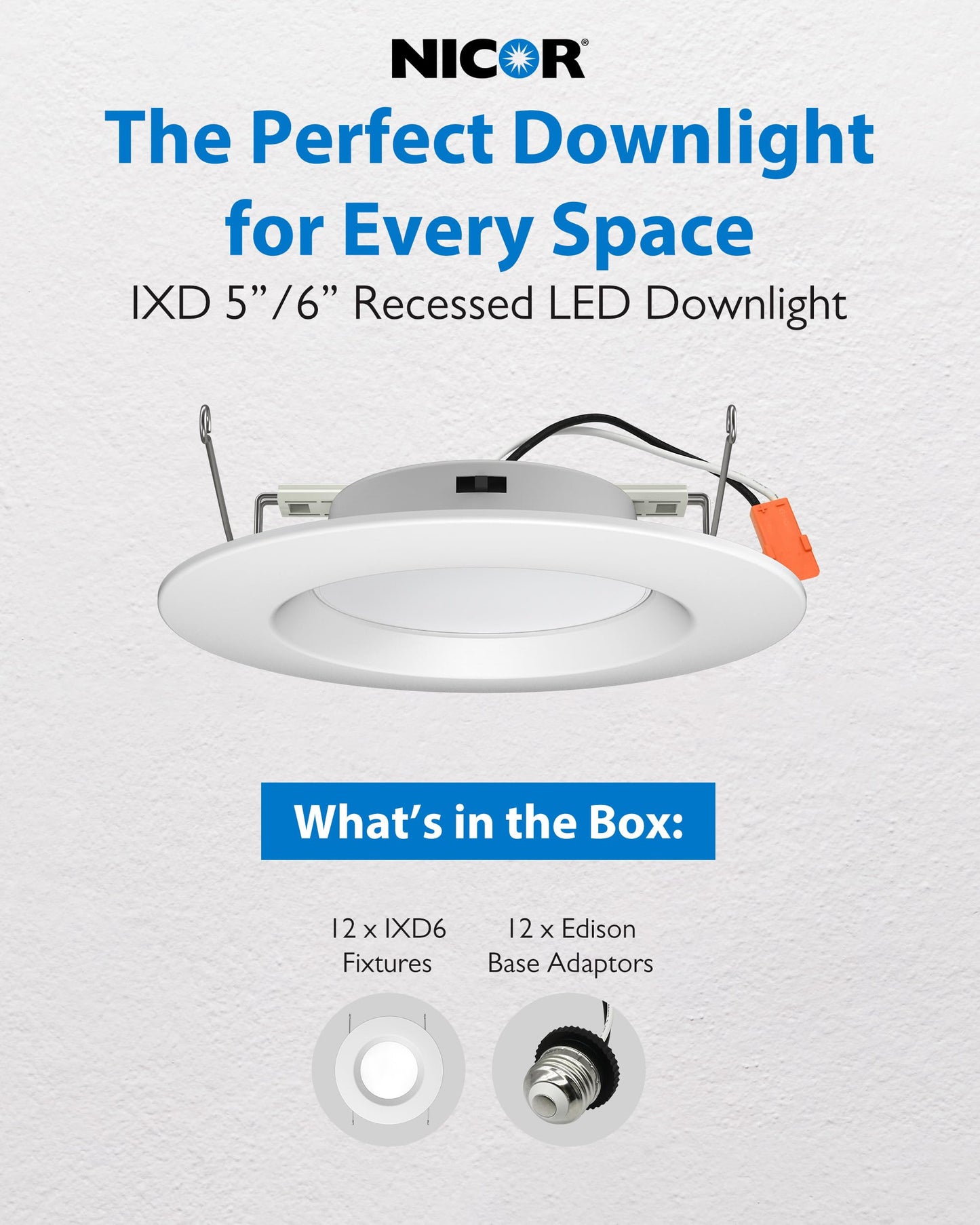 Recessed Light Fixtures - IXD 5-in & 6-in Recessed LED Ceiling Light - Dimmable Living Room, Bedroom, Bathroom, & Kitchen Lighting - White, 12 Packs - NICOR Lighting